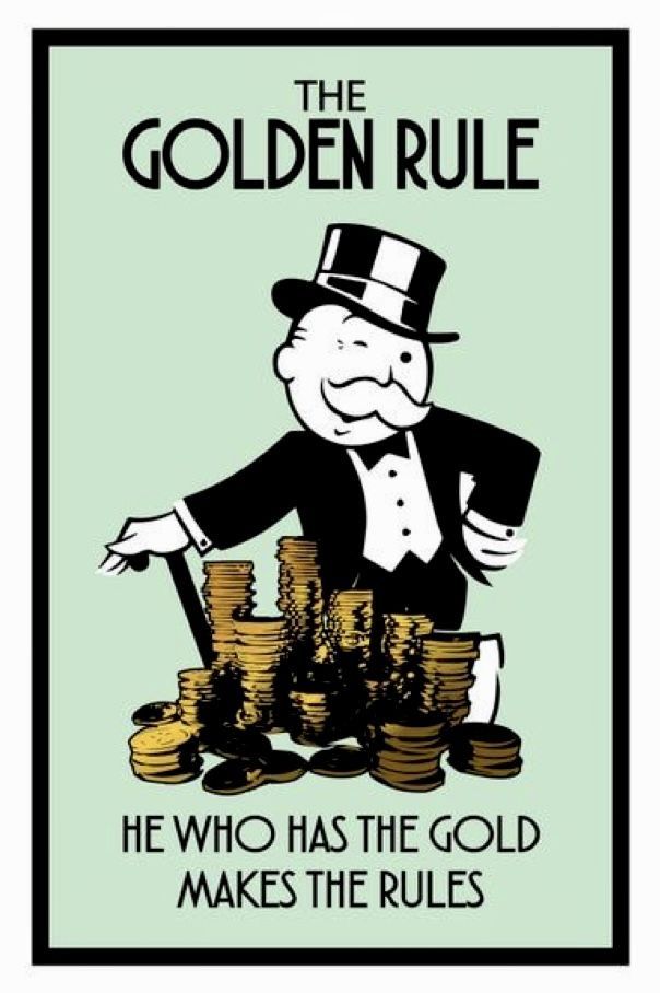 The Golden Rule – Monopoly Wealth Poster