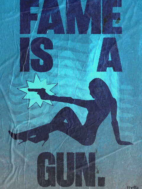 Fame Is A Gun – Edgy Statement Poster