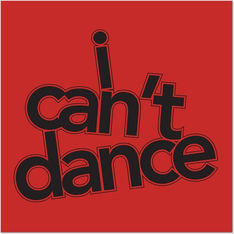 Can’t Dance – Bold Statement Poster