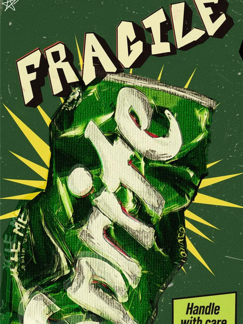 Fragile – Street Art Poster