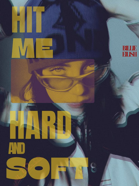 Billie Eilish – Hit Me Hard and Soft Poster