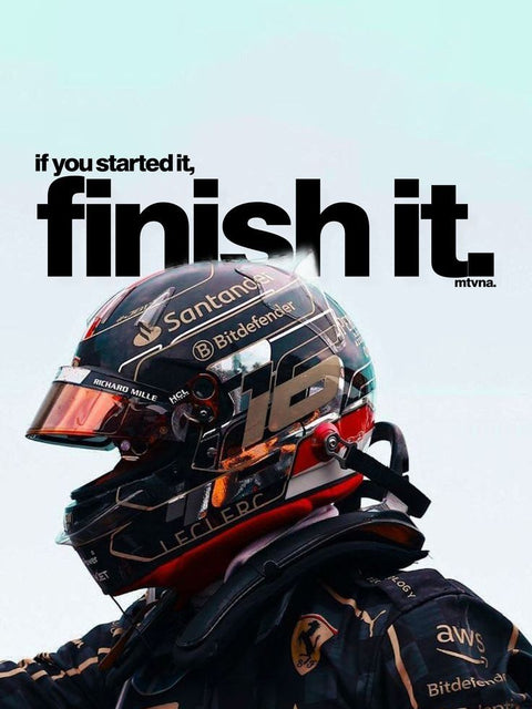“Finish What You Started”